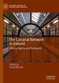 McCann |  The Carceral Network in Ireland | Buch |  Sack Fachmedien