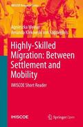 Klekowski von Koppenfels / Weinar |  Highly-Skilled Migration: Between Settlement and Mobility | Buch |  Sack Fachmedien