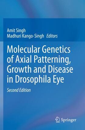 Kango-Singh / Singh |  Molecular Genetics of Axial Patterning, Growth and Disease in Drosophila Eye | Buch |  Sack Fachmedien