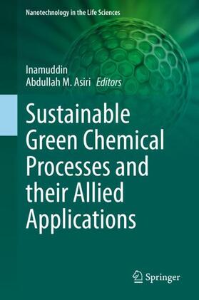Asiri / Inamuddin |  Sustainable Green Chemical Processes and their Allied Applications | Buch |  Sack Fachmedien