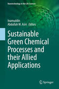 Inamuddin / Asiri |  Sustainable Green Chemical Processes and their Allied Applications | eBook | Sack Fachmedien