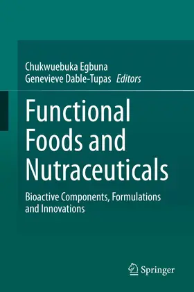 Egbuna / Dable Tupas |  Functional Foods and Nutraceuticals | Buch |  Sack Fachmedien