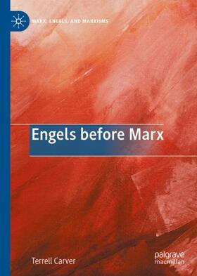 Carver | Engels before Marx | Buch | 978-3-030-42370-4 | sack.de