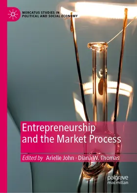 John / Thomas |  Entrepreneurship and the Market Process | Buch |  Sack Fachmedien