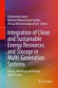 Jabari / Mohammadpourfard / Mohammadi-Ivatloo |  Integration of Clean and Sustainable Energy Resources and Storage in Multi-Generation Systems | Buch |  Sack Fachmedien