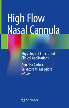 Maggiore / Carlucci | High Flow Nasal Cannula | Buch | 978-3-030-42453-4 | www.sack.de