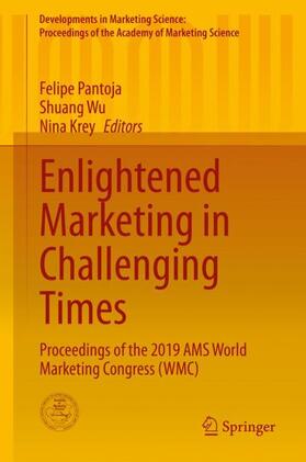 Pantoja / Krey / Wu | Enlightened Marketing in Challenging Times | Buch | 978-3-030-42544-9 | sack.de