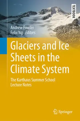Fowler / Ng | Glaciers and Ice Sheets in the Climate System | E-Book | sack.de