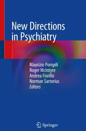 Pompili / Sartorius / McIntyre |  New Directions in Psychiatry | Buch |  Sack Fachmedien