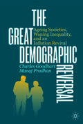 Goodhart / Pradhan |  The Great Demographic Reversal | eBook | Sack Fachmedien