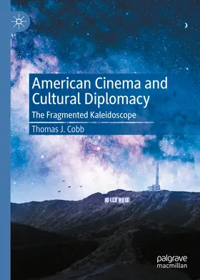 Cobb |  American Cinema and Cultural Diplomacy | eBook | Sack Fachmedien