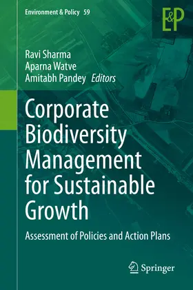 Sharma / Watve / Pandey |  Corporate Biodiversity Management for Sustainable Growth | eBook | Sack Fachmedien