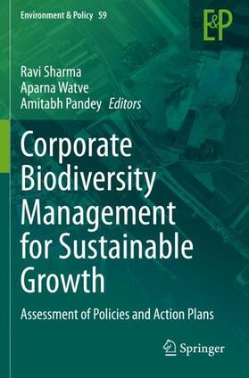 Sharma / Pandey / Watve |  Corporate Biodiversity Management for Sustainable Growth | Buch |  Sack Fachmedien