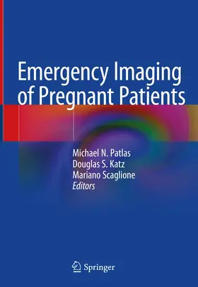 Patlas / Katz / Scaglione |  Emergency Imaging of Pregnant Patients | Buch |  Sack Fachmedien