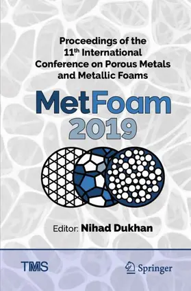 Dukhan |  Proceedings of the 11th International Conference on Porous Metals and Metallic Foams (MetFoam 2019) | Buch |  Sack Fachmedien