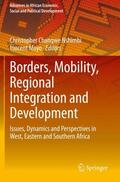 Moyo / Nshimbi |  Borders, Mobility, Regional Integration and Development | Buch |  Sack Fachmedien
