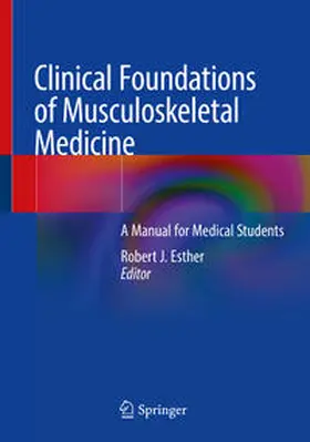 Esther |  Clinical Foundations of Musculoskeletal Medicine | eBook | Sack Fachmedien