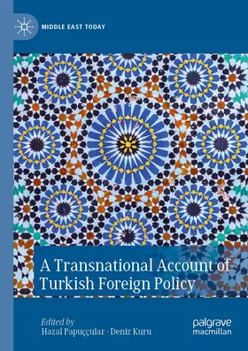 Kuru / Papuççular |  A Transnational Account of Turkish Foreign Policy | Buch |  Sack Fachmedien