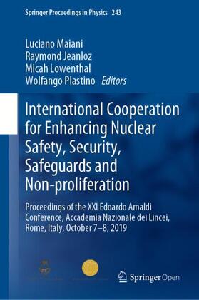Maiani / Plastino / Jeanloz | International Cooperation for Enhancing Nuclear Safety, Security, Safeguards and Non-proliferation | Buch | 978-3-030-42912-6 | sack.de