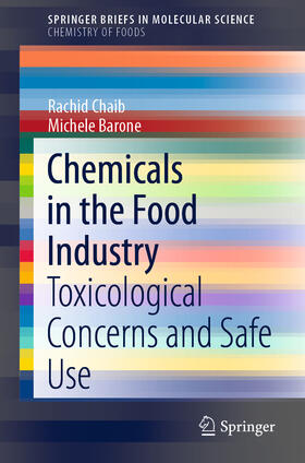 Chaib / Barone |  Chemicals in the Food Industry | eBook | Sack Fachmedien