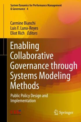 Bianchi / Rich / Luna-Reyes | Enabling Collaborative Governance through Systems Modeling Methods | Buch | 978-3-030-42969-0 | sack.de