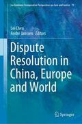 Janssen / Chen |  Dispute Resolution in China, Europe and World | Buch |  Sack Fachmedien