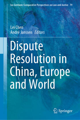 Chen / Janssen | Dispute Resolution in China, Europe and World | E-Book | sack.de