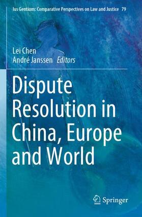 Janssen / Chen | Dispute Resolution in China, Europe and World | Buch | 978-3-030-42976-8 | sack.de