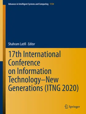 Latifi |  17th International Conference on Information Technology–New Generations (ITNG 2020) | eBook | Sack Fachmedien
