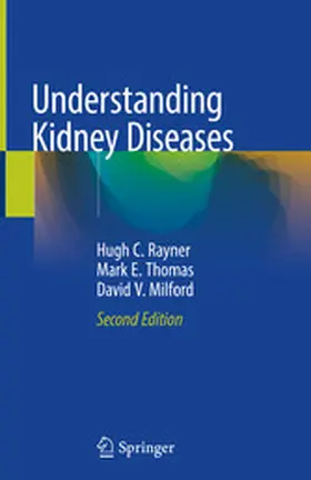 Rayner / Thomas / Milford |  Understanding Kidney Diseases | eBook | Sack Fachmedien