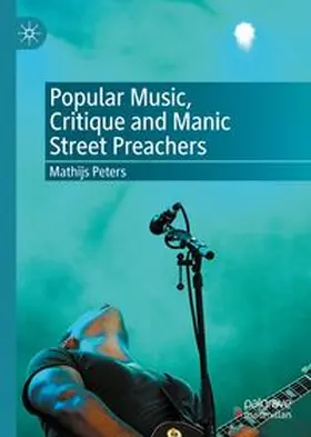 Peters |  Popular Music, Critique and Manic Street Preachers | eBook | Sack Fachmedien