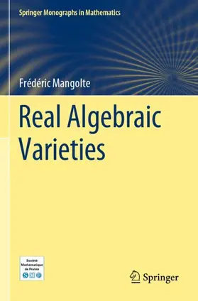 Mangolte |  Real Algebraic Varieties | Buch |  Sack Fachmedien