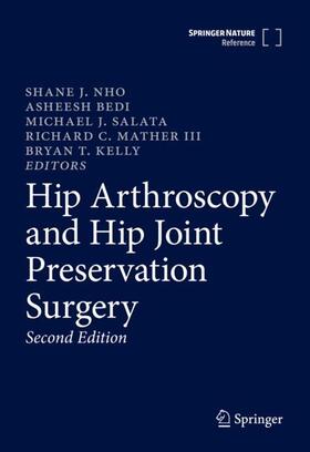 Nho / Bedi / Kelly | Hip Arthroscopy and Hip Joint Preservation Surgery | Buch | 978-3-030-43239-3 | sack.de