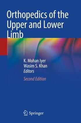 Khan / Iyer | Orthopedics of the Upper and Lower Limb | Buch | 978-3-030-43288-1 | sack.de