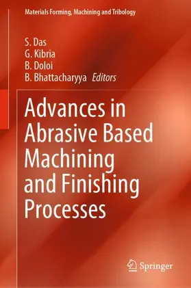 Das / Bhattacharyya / Kibria |  Advances in Abrasive Based Machining and Finishing Processes | Buch |  Sack Fachmedien