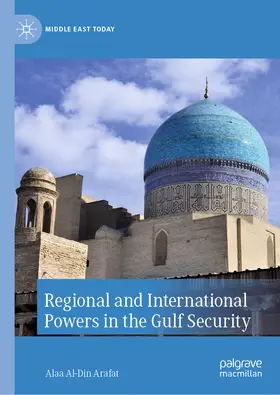 Arafat | Regional and International Powers in the Gulf Security | E-Book | www.sack.de