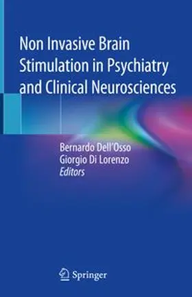 Dell'Osso / Di Lorenzo |  Non Invasive Brain Stimulation in Psychiatry and Clinical Neurosciences | eBook | Sack Fachmedien