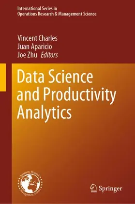 Charles / Zhu / Aparicio |  Data Science and Productivity Analytics | Buch |  Sack Fachmedien