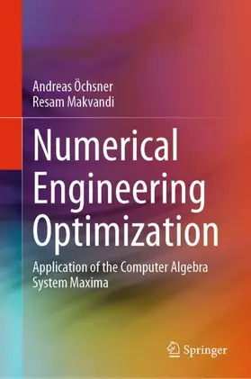 Makvandi / Öchsner |  Numerical Engineering Optimization | Buch |  Sack Fachmedien