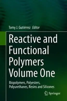 Gutiérrez | Reactive and Functional Polymers Volume One | E-Book | www.sack.de