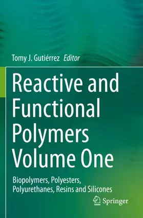 Gutiérrez |  Reactive and Functional Polymers Volume One | Buch |  Sack Fachmedien