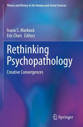 Chen / Marková |  Rethinking Psychopathology | Buch |  Sack Fachmedien