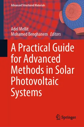 Mellit / Benghanem | A Practical Guide for Advanced Methods in Solar Photovoltaic Systems | E-Book | sack.de