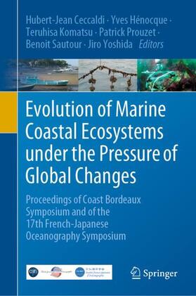 Ceccaldi / Hénocque / Yoshida |  Evolution of Marine Coastal Ecosystems under the Pressure of Global Changes | Buch |  Sack Fachmedien
