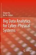 Yu / Hu |  Big Data Analytics for Cyber-Physical Systems | Buch |  Sack Fachmedien