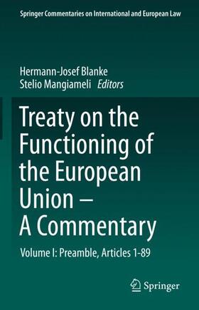 Blanke / Mangiameli | Treaty on the Functioning of the European Union - A Commentary | Buch | 978-3-030-43509-7 | sack.de