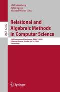 Fahrenberg / Winter / Jipsen |  Relational and Algebraic Methods in Computer Science | Buch |  Sack Fachmedien