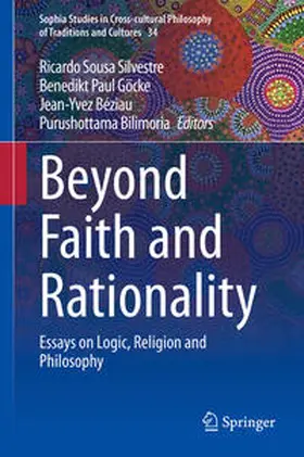Silvestre / Göcke / Béziau |  Beyond Faith and Rationality | eBook | Sack Fachmedien
