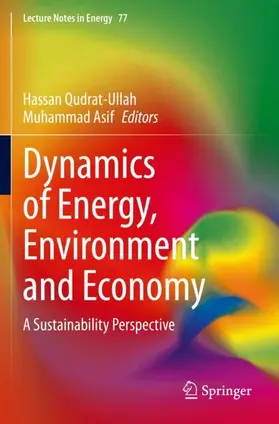 Asif / Qudrat-Ullah |  Dynamics of Energy, Environment and Economy | Buch |  Sack Fachmedien