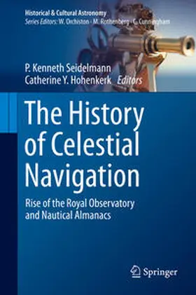 Seidelmann / Hohenkerk | The History of Celestial Navigation | E-Book | www.sack.de
